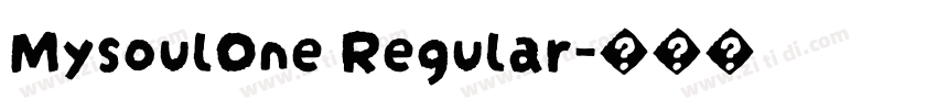 MysoulOne Regular字体转换